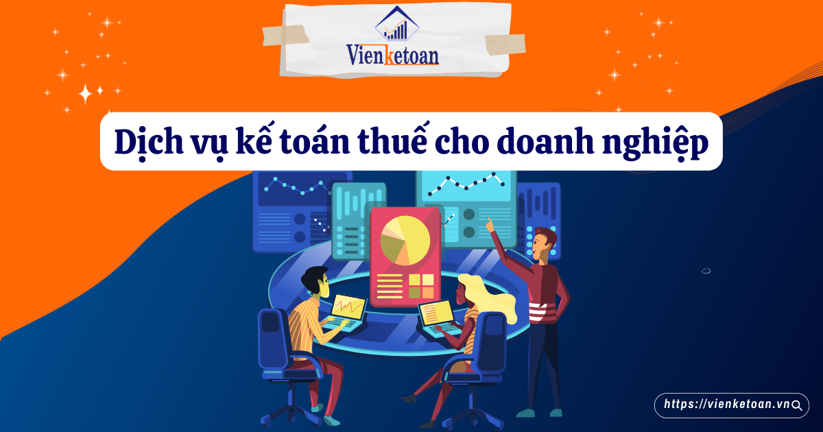 Dịch vụ kế toán thuế cho doanh nghiệp